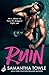 Ruin by Samantha Towle