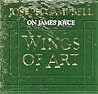 Wings of Art: Joseph Campbell on James Joyce