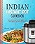 Indian Instant Pot Cookbook by Arvind Singh
