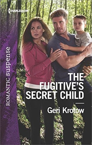 The Fugitive's Secret Child (Silver Valley P.D. #5)