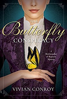 The Butterfly Conspiracy (A Merriweather and Royston Mystery #1)