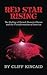Red Star Rising by Cliff Kincaid