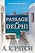 Passage at Delphi: A Mythic...