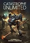 Catastrophe Unlimited by Michael A. Stackpole