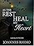 As The Rest Heal My Heart