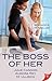 The Boss of Her by Ashley Bartlett