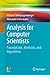 Analysis for Computer Scientists: Foundations, Methods, and Algorithms (Undergraduate Topics in Computer Science)