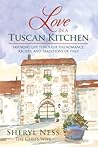 Love in a Tuscan Kitchen by Sheryl Ness