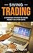 Swing Trading by Warwick Khan