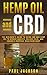 Hemp Oil and CBD: The Begin...