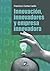 Innovación, innovadores y empresa innovadora by Francisco Corma Canos