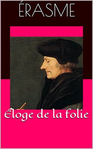 Capa do Livro Éloge de la folie