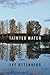Tainted Water: A Novel