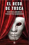 El beso de Tosca by Vicente Garrido