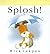 Splosh! by mick-inkpen