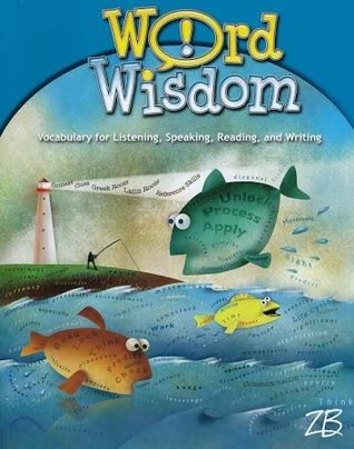 Word Wisdom Student Workbook Grade 3 Zaner Bloser Vocabulary For Listening Speaking Reading And Writing By Jerry Zutell