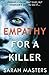 Empathy for a Killer