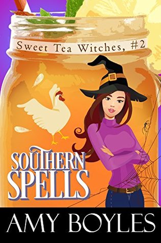 Southern Spells (Sweet Tea Witch Mysteries, #2)