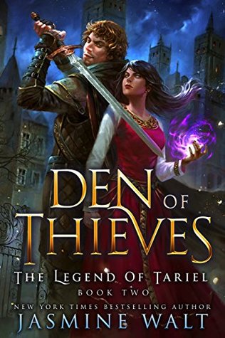 Den of Thieves (The Legend of Tariel, #2)