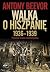 Walka o Hiszpanię 1936-1939