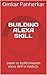 BUILDING ALEXA SKILL: Learn...