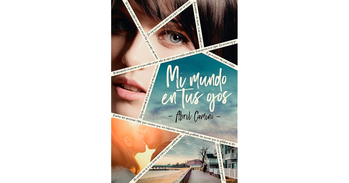Mi mundo en tus ojos by Abril Camino