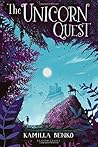 The Unicorn Quest by Kamilla Benko