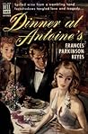 Dinner at Antoine's by Frances Parkinson Keyes