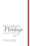 Selected Writings: 2000-2010 Volume 2 Selected Writings: 2000-2010 Volume 2