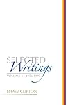 Selected Writings: 1974-1999 1 Selected Writings: 1974-1999 1