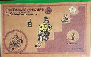 The Family Upstairs Book Four (By George! The Komplete Daily Komik Strips of George Herriman, #5)
