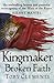 Broken Faith (Kingmaker, #2)