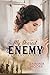 My Dearest Enemy (War of 1812 Book #1)