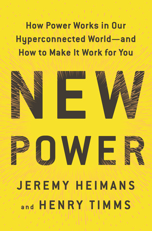pdf download New Power: How Power Works in Our Hyperconnected World?and How to Make It Work for You