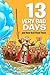 13 Very Bad Days and How God Fixed Them