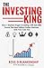 The Investing King by Ross D. Blankenship