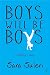 Boys Will Be Boys: A Daughter's Elegy