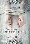 Vertrauen und Verrat by Erin Beaty