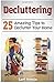 Decluttering: 25 Amazing Tips to Declutter Your Home