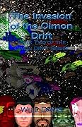 The Invasion of the Oimon Drift