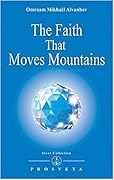 The Faith That Moves Mountains