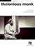 Thelonious Monk: Jazz Piano...