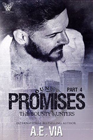 Promises Part 4 (Bounty Hunters, #4)