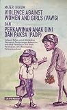 Materi Hukum Violence Against Women and Girls (VAWG) dan Perkawinan Anak Dini dan Paksa (PADP)