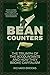 Bean Counters: The Triumph ...