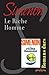 LE RICHE HOMME: Romans durs (French Edition)