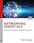 Networking Essentials: A Co...
