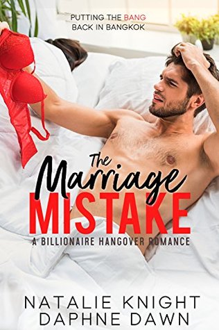 The Marriage Mistake (Accidentally Married, #2)
