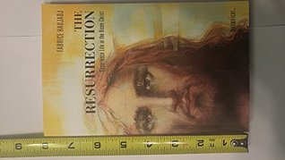 The Resurrection: Experience Life in the Risen Christ (Paperback)