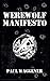 Werewolf Manifesto by Paul Waggener